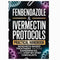 Fenbendazole & Ivermectin Protocols - Practical Handbook